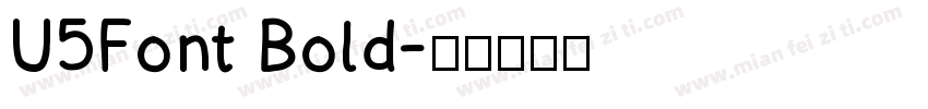 U5Font Bold字体转换